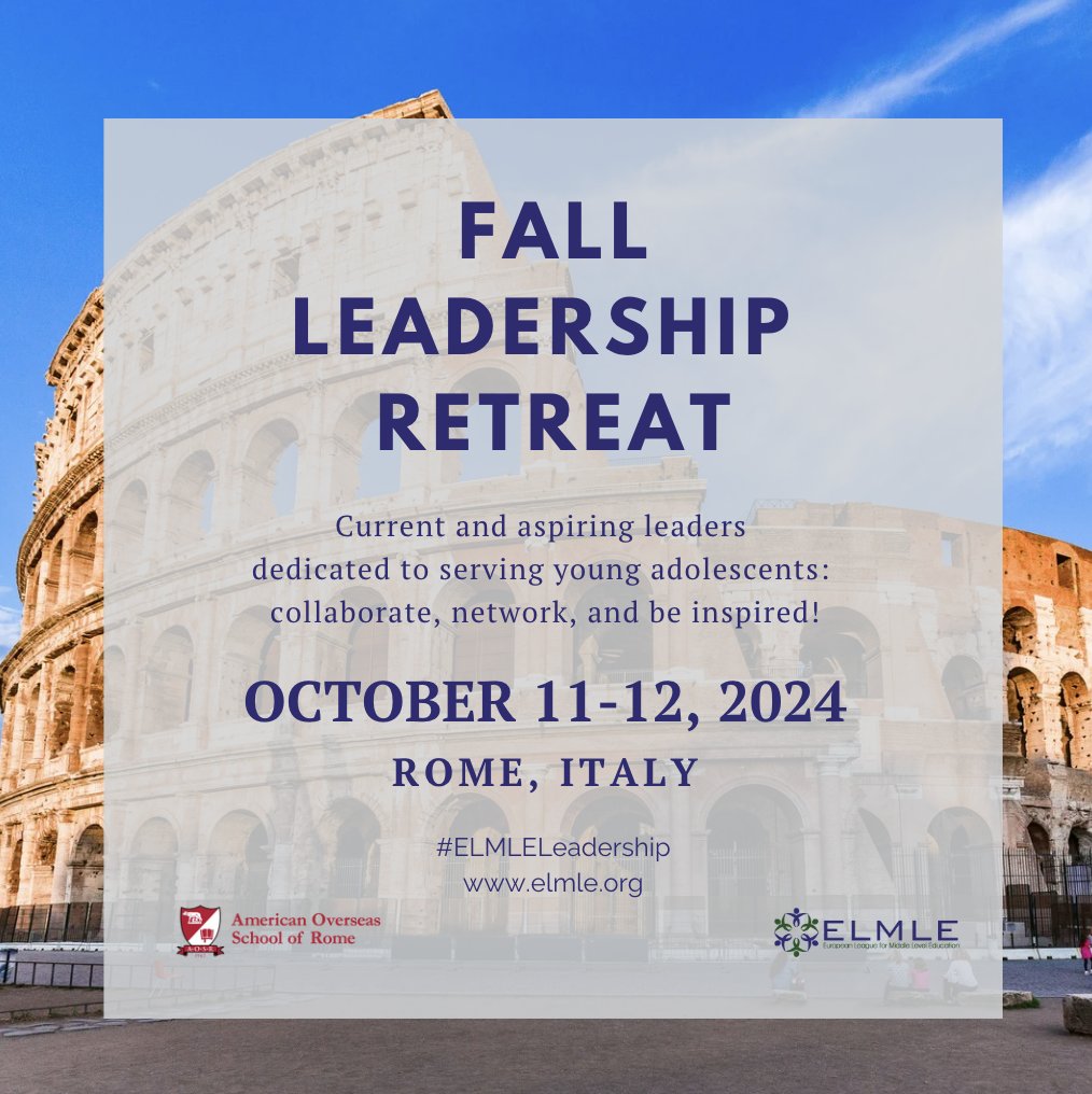 Register now for #ELMLELeadership retreat in Rome!  It is going to be a colossal time to connect, ideate, and support! Go to sites.google.com/elmle.org/home… to register.  #middleschool #leadership