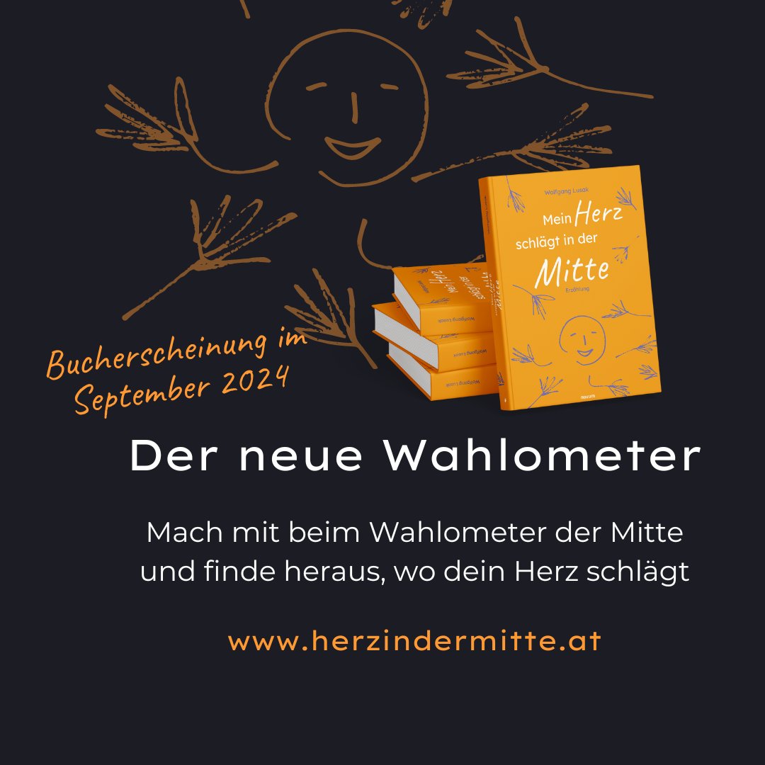 LobbyderMitte's tweet image. Mein neues Buch plus „Wahlometer der Mitte“ Selbsttest, jetzt mitmachen: herzindermitte.at #Buch #Mittelstand #Selbsttest #WahlometerderMitte