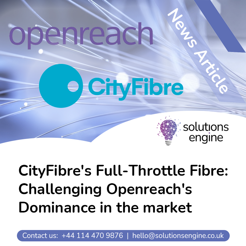 UKSolutionsEng's tweet image. CityFibre&apos;s Full-Throttle Fibre: Challenging Openreach&apos;s Dominance in the Market

Have a read of our latest article 👇

solutionsengine.co.uk/2024/08/23/cit…

#CityFibre #Openreach #SolutionsEngine