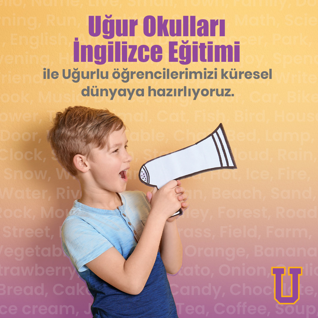 Geleceğin liderlerini yetiştirme vizyonumuzla İngilizce eğitim programımız Uğurlu öğrencilerimizin tüm gün boyunca hem İngilizce’ye hem de Türkçe’ye mümkün olduğunca maruz kalmalarını sağlamak üzere entegre edilmiştir.

#UğurluOlmak