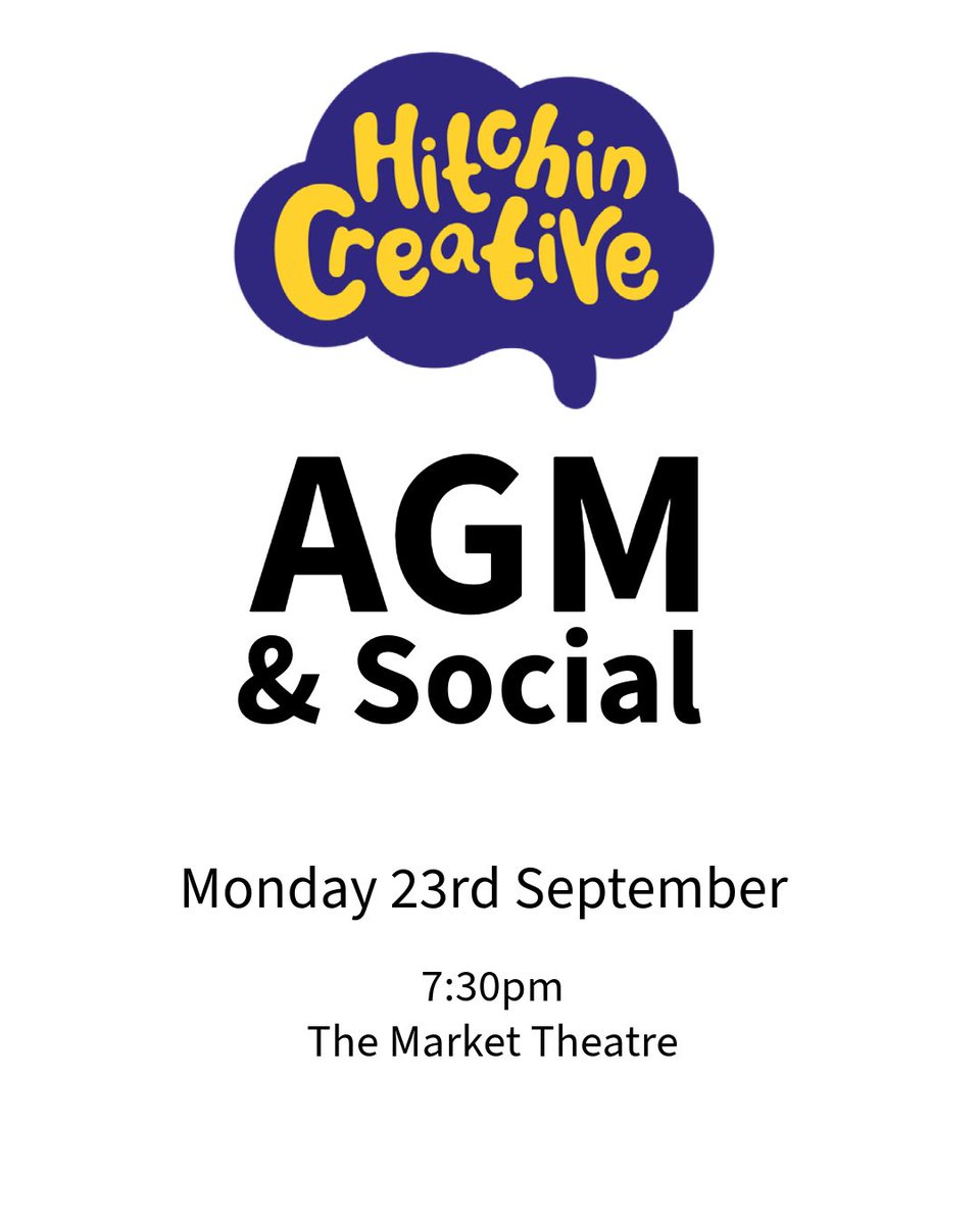 Hitchin Creative AGM and Social. 
Monday 23rd September 2024
7:30pm The Market Theatre, Hitchin

Socialise and network with fellow local creatives in a friendly informal atmosphere. 

#hitchinCreative #hitchin #hitchinTown #agm #creativesocial