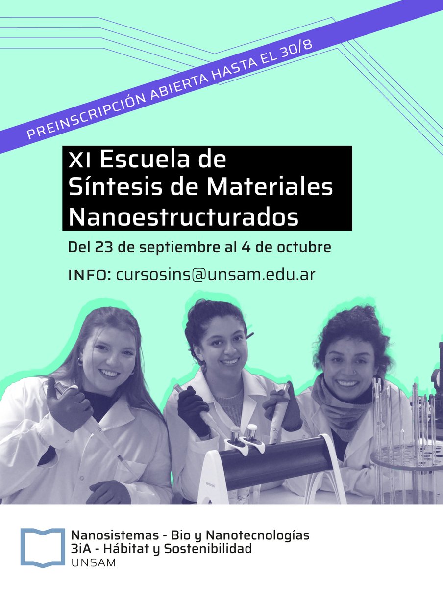 Última semana para preinscribirte a XI Escuela de Síntesis de Materiales Nanoestructurados

Dos semanas de cursos básicos, avanzados y laboratorios

Organiza
<a href="/ebynunsam/">Escuela de Bio y Nanotecnologías</a>
<a href="/ehys_unsam/">EHyS.UNSAM</a>
<a href="/insunsam/">Instituto de Nanosistemas</a>
<a href="/3iaunsam/">3iA UNSAM</a>
<a href="/Exactas_UBA/">Exactas UBA</a>
<a href="/InstitutoSabato/">Instituto Sabato</a>
<a href="/INNcneaconicet/">INN</a>
+info shorturl.at/CPlk4