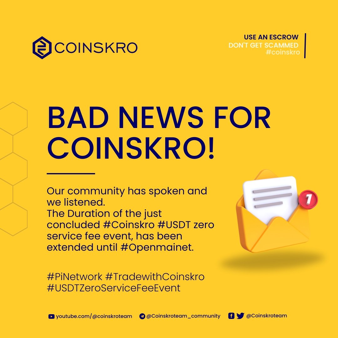 Coinskroteam's tweet photo. BAD NEWS FOR COINSKRO! 
The Coinskro community has spoken and we listened. 
The Duration of the just concluded #Coinskro #USDT zero service fee event, has been extended until #Openmainet. 
#PiNetwork #TradewithCoinskro #USDTZeroServiceFeeEvent https://t.co/SYRreTs8K8