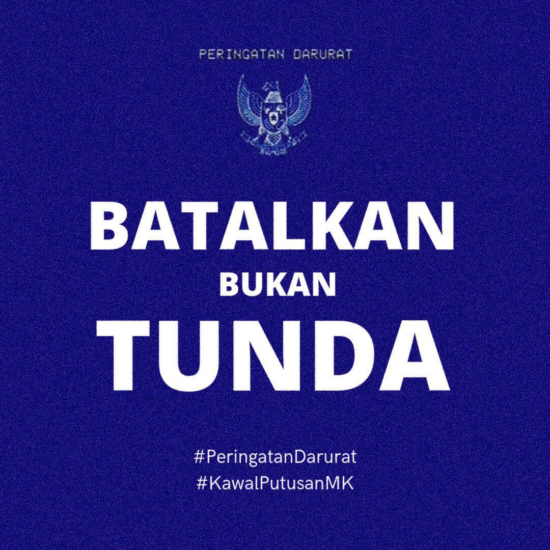 BATALKAN BUKAN TUNDA!

#KawalPutusanMK 
#TolakPilkadaAkal2an
#TolakPolitikDinasti
#PeringatanDarurat
#IndonesiaEmergencyDemocracy