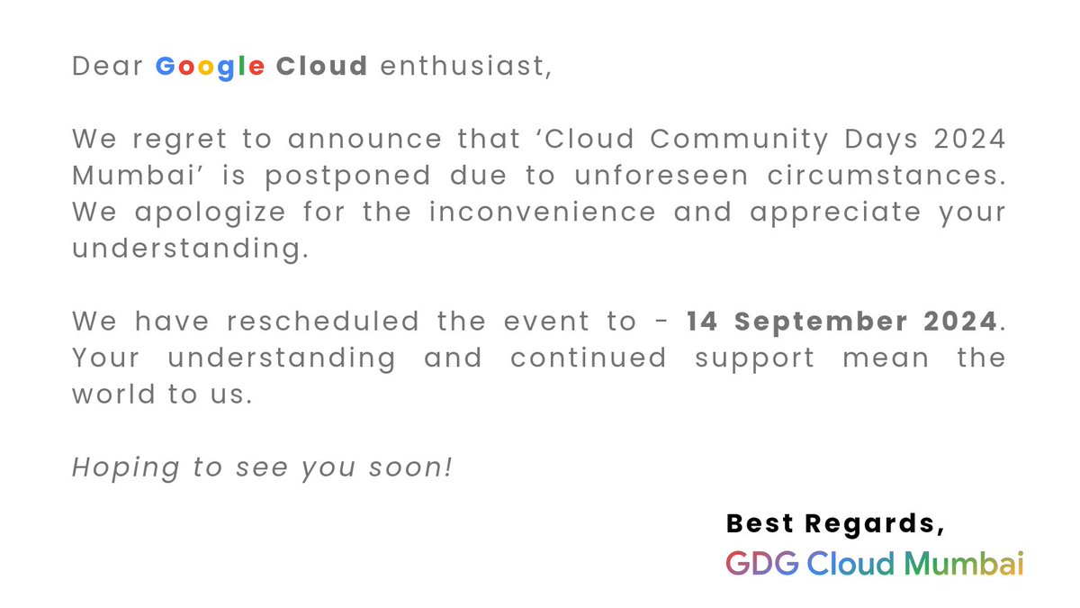 We have rescheduled the event to 14 September 2024 at the same venue i.e. Nesco, Goregaon.

If your registration is approved, you may receive an email for the same. Apologies for the inconvenience caused, if any. Thank you for your continued confidence in us!
#GDGCloudMumbai