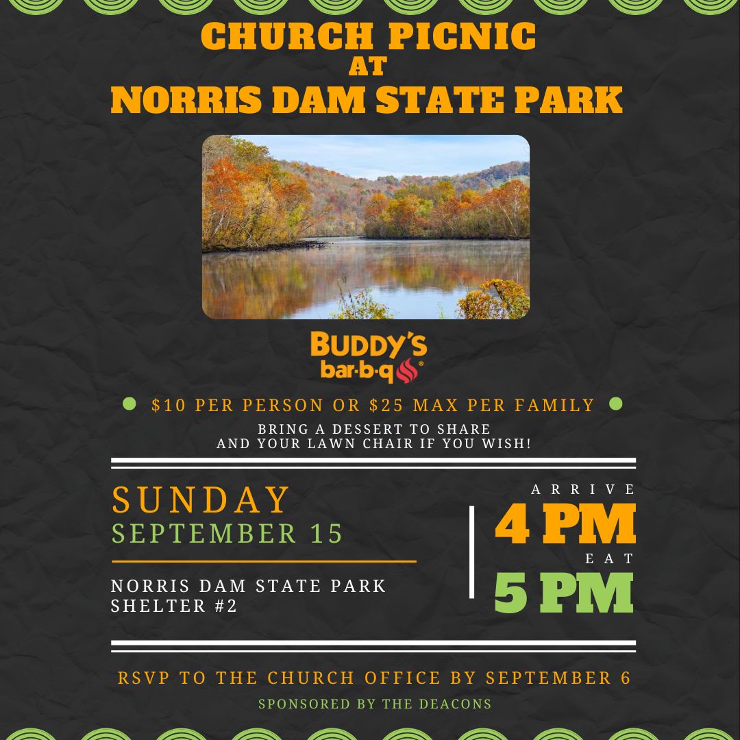FBClintonTN's tweet photo. The Church Picnic is at Norris Dam State Park, Sunday, September 15! Call the church office to RSVP by September 6. https://t.co/7bXtLkcc5f