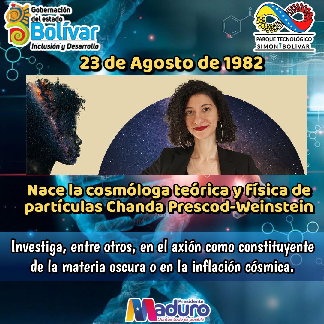 PTSimonBolivar's tweet photo. #Efemérides | #23Ago En 1982 Nace la cosmóloga teórica y física de particulares Chanda Prescod- Weinstein.
Investiga, entre otros, en el axión como constituyente de la materia oscura o en la inflación cósmica.
@NicolasMaduro
@Gabrielasjr
@amarcanopsuv
@JesusLeonPCV
#HastaProntoX https://t.co/XwhCWJp8ps
