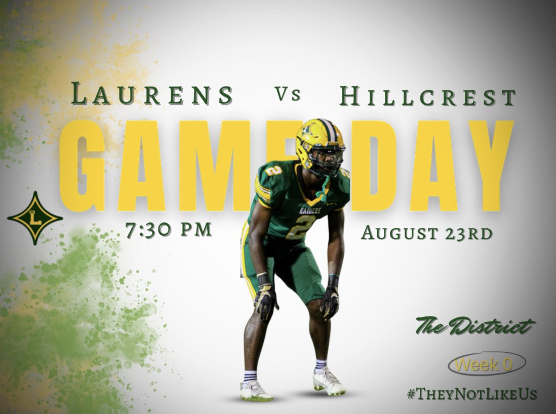 Roderick Harris (@coach_rharris) on Twitter photo 🚨 GAMEDAY🚨
🆚 Hillcrest High School
🗓 August 23rd
⏰ 7:30pm
📍 KC Hanna Stadium, Laurens SC
•
•
<a href="/GregPort17/">Greg Porter</a> <a href="/pat_stoddard/">Coach Stoddard</a> <a href="/Coach_Dean89/">Adams Dean</a> <a href="/Patterson14Tori/">Tori Patterson</a> <a href="/kiantae_/">Coach Chi</a> <a href="/Coach_Pridemore/">Aaron Pridemore</a> <a href="/alanmpatterson/">Alan Patterson</a>
#THEDISTRICT #TheyNotLikeUs 🚨 GAMEDAY🚨
🆚 Hillcrest High School
🗓 August 23rd
⏰ 7:30pm
📍 KC Hanna Stadium, Laurens SC
•
•
<a href="/GregPort17/">Greg Porter</a> <a href="/pat_stoddard/">Coach Stoddard</a> <a href="/Coach_Dean89/">Adams Dean</a> <a href="/Patterson14Tori/">Tori Patterson</a> <a href="/kiantae_/">Coach Chi</a> <a href="/Coach_Pridemore/">Aaron Pridemore</a> <a href="/alanmpatterson/">Alan Patterson</a>
#THEDISTRICT #TheyNotLikeUs