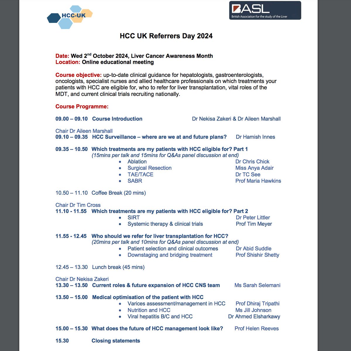 Join us for HCC UK Referrers Day Webinar on 2 Oct 2024 <a href="/basl_events/">BASL</a>.

Great speakers lined up covering clinical guidance on HCC management and liver transplantation in UK. Registration is now open and free! 
Book your place &amp; study leave <a href="/BASLedu/">BASL education feed</a> 
basl.org.uk/index.cfm/even…