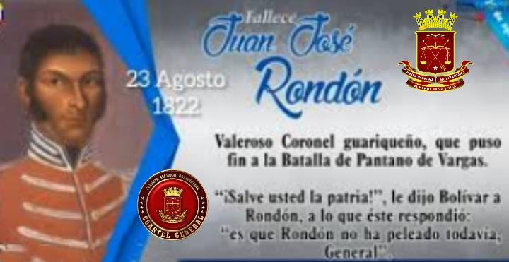 🗓️@23Agos || Muerte. El 23 de agosto de 1822, durante la batalla de Naguanagua, en la cual José Antonio Páez triunfó sobre las tropas españolas; Rondón resultó con una herida leve en el talón derecho, aunque según un comunicado de Páez a Soublette fechada el 23 de agosto.