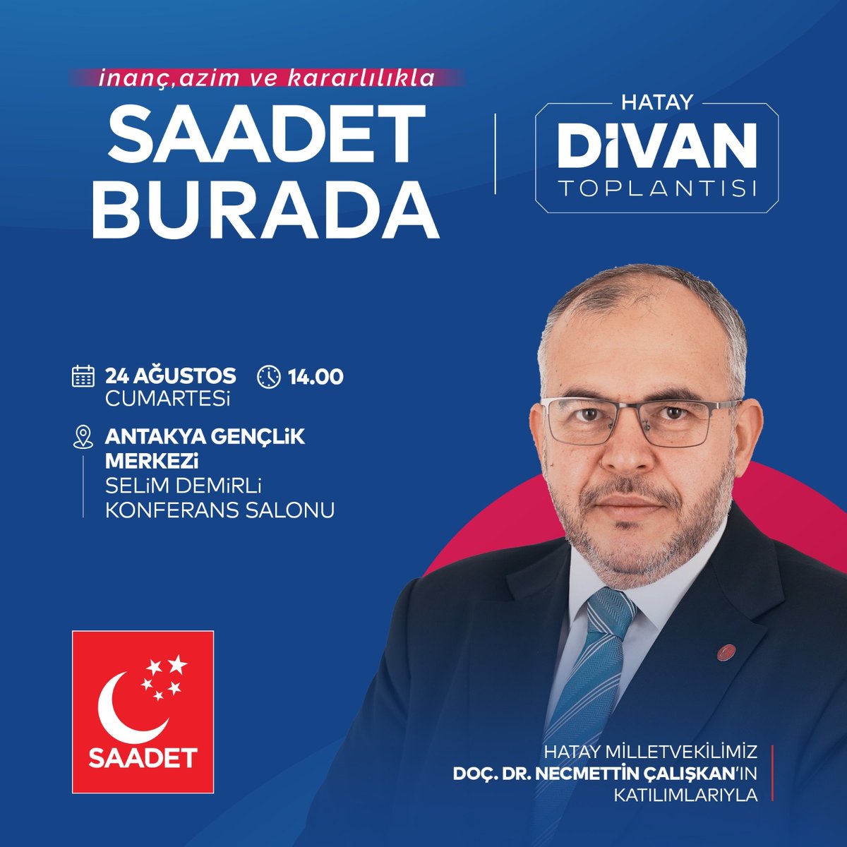 inanç, azim ve kararlılıkla.

Hatay il Divanımız Hatay Milletvekilimiz Sayın Doç.Dr Necmettin Çalışkan'ın katılımlarıyla Gençlik Merkezimizde gerçekleştirilecektir..