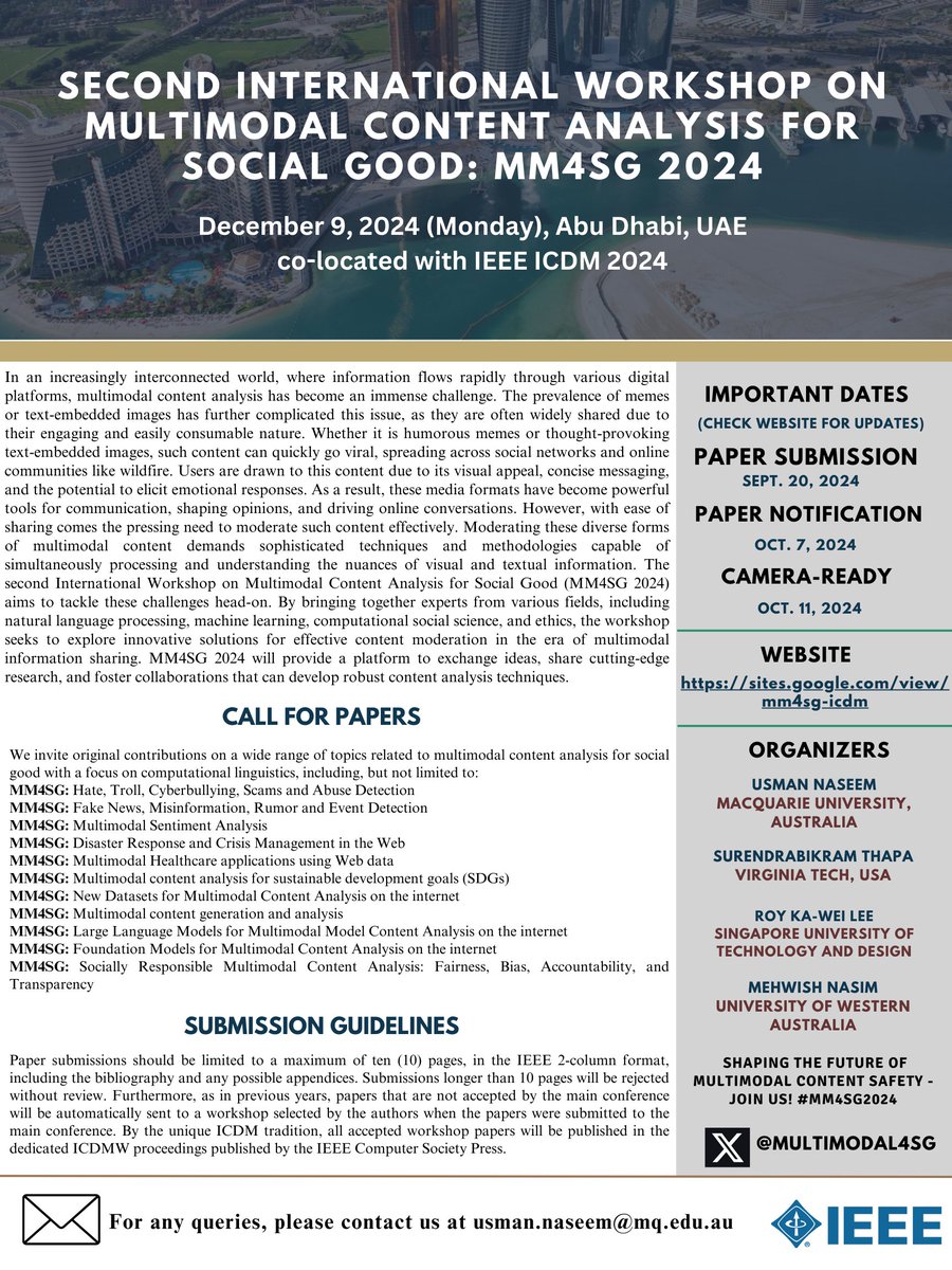 multimodal4SG's tweet image. Call for Papers for our second MM4SG workshop at ICDM 2024!

Important Dates:
Paper submission: Sept 20, 2024
Paper Notification: Oct 7, 2024
Camera-ready: Oct 11, 2024

#MM4SG #ContentModeration #MultimodalLearning #LVLM