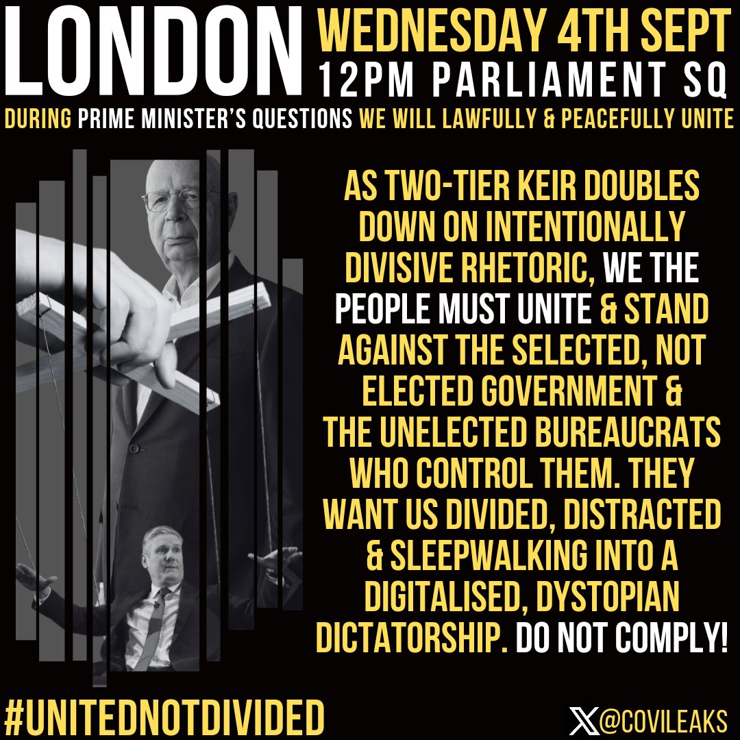 #UnitedNotDivided Rally 📣
Wednesday 4th September 🗓
12 pm, Parliament Sq, London📍 

Put our differences aside, understand that we are one, we are human, we are being played &amp; puppeteered through the problems they created, in order to get the reactions they engineered, so they