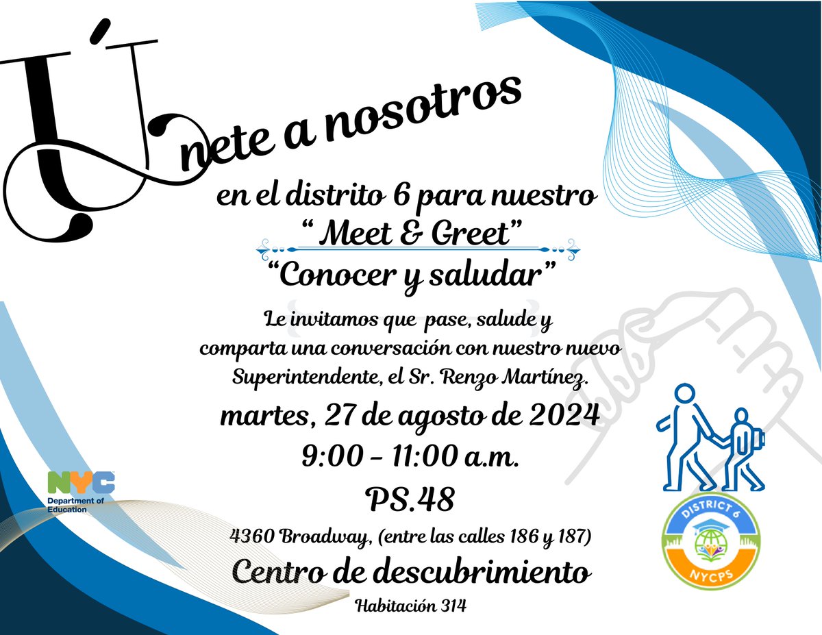 District6NYC's tweet image. Next Tuesday on August 27th at PS. 48 🏫 from 9 to 11 AM we invite the community to meet Superintendent Mr. Martinez! We hope to see you  #Inpartnership 🤝