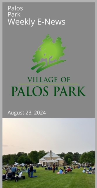 Read all the latest information about the Village in our Palos Park E-News! conta.cc/3WYtD7x