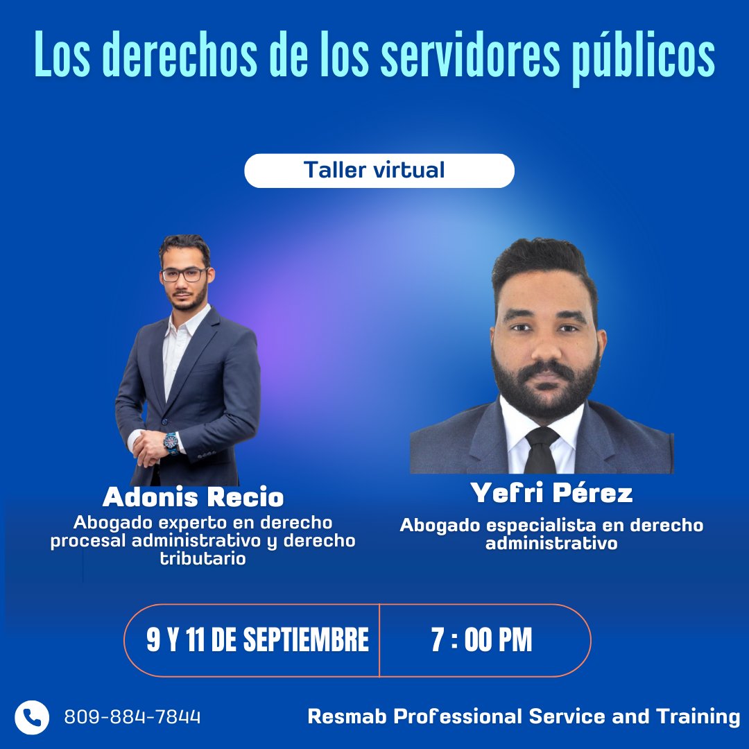 📢 ¡Nuevo Taller Virtual! Los derechos de los servidores públicos

🗓 Fechas: 9 y 11 de septiembre
🕖 Hora: 7:00 PM
💻 Modalidad: Virtual
💲 Costo: RD$ 1,000

<a href="/AdonisTineo95/">Adonis L. Recio</a> <a href="/YEFRIPEREZG/">Yefri Pérez Garabito</a> <a href="/AbogadoSDQ/">AbogadoSDQ</a>
