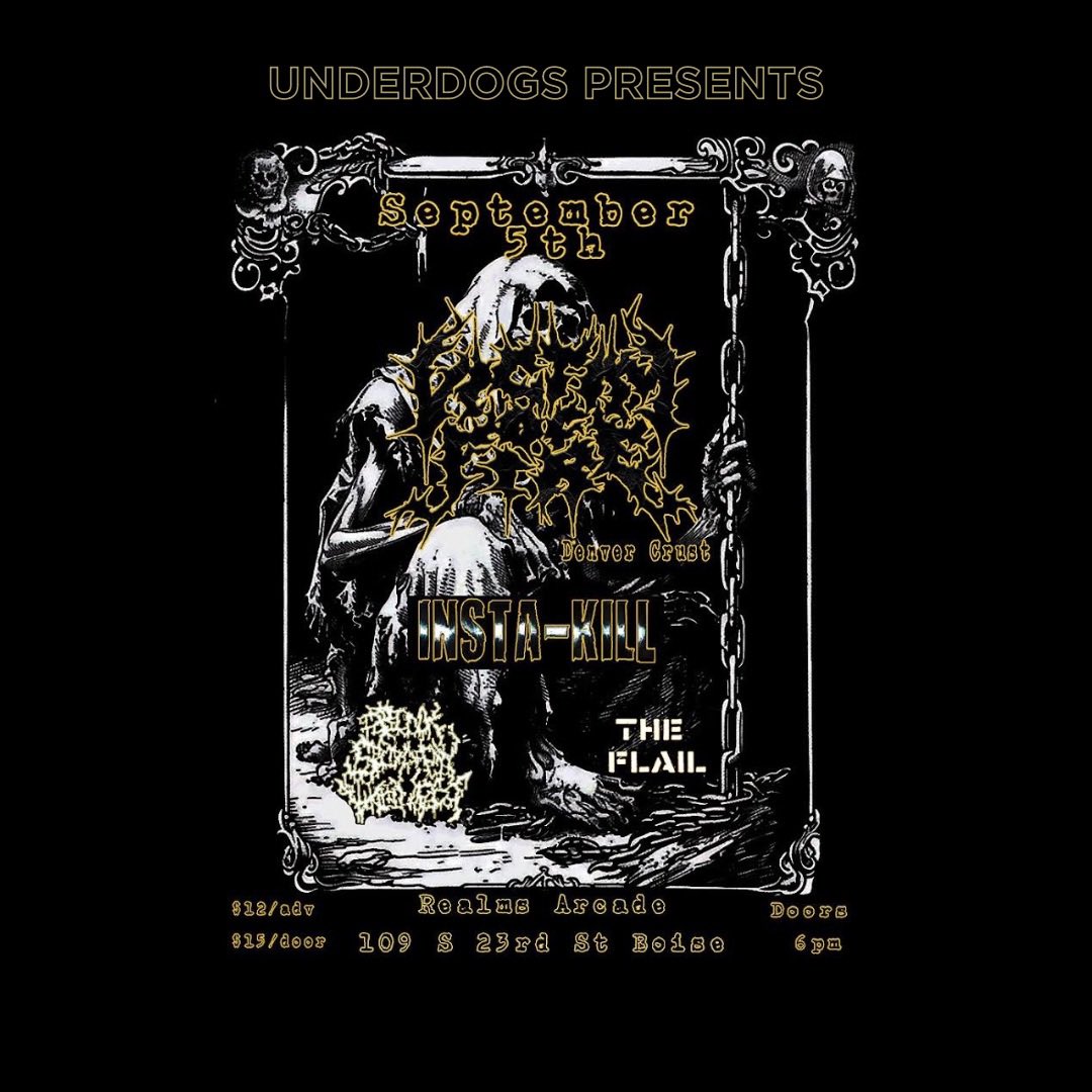 ⛓️JUST ANNOUNCED⛓️

Underdogs Presents: Victim of Fire, Insta-Kill, Pink Soapy Vomit, The Flail. 

SEPTEMBER 5  | REALMS ARCADE  | 6:30 | $12/$15 | 🎟️🔗: eventbrite.com/e/victim-of-fi…

❤️‍🔥ALL AGES❤️‍🔥
