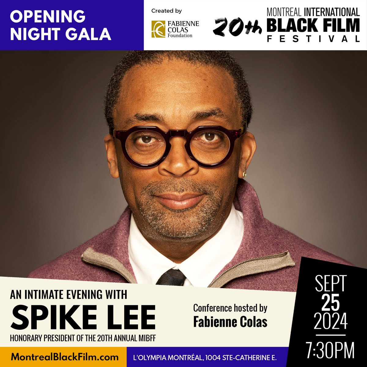 Congratulations to the MIBFF for this extraordinary news!

SPIKE LEE: Honorary President of the 20th Montreal International Black Film Festival!

Regular and VIP tickets are now available on montrealblackfilm.com.