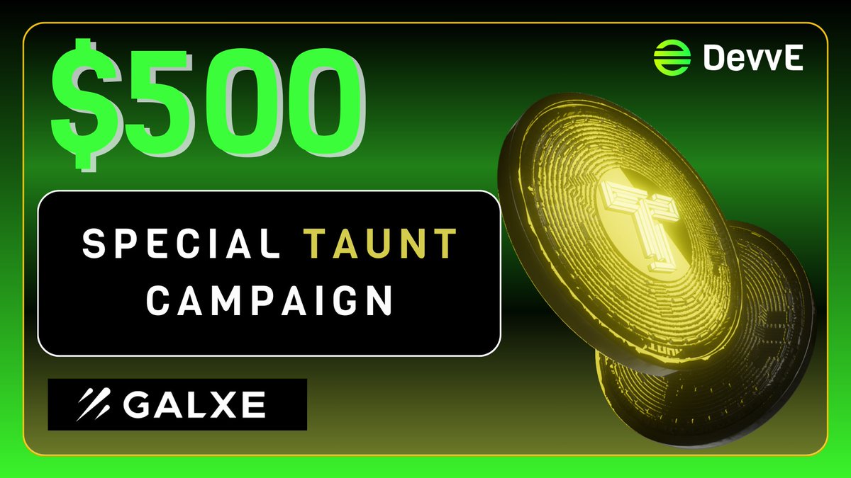 devvelaunchpad's tweet photo. 🎁 $1M $TAUNT airdrop campaign
🎁 $500 Zealy campaign

How about we add another one to the mix? 😊

We're throwing another $500 on a limited @Galxe campaign!

More campaigns = More chances for you to win 🤑

Try your luck in all of them NOW 👇 https://t.co/vuzWtXbgNj