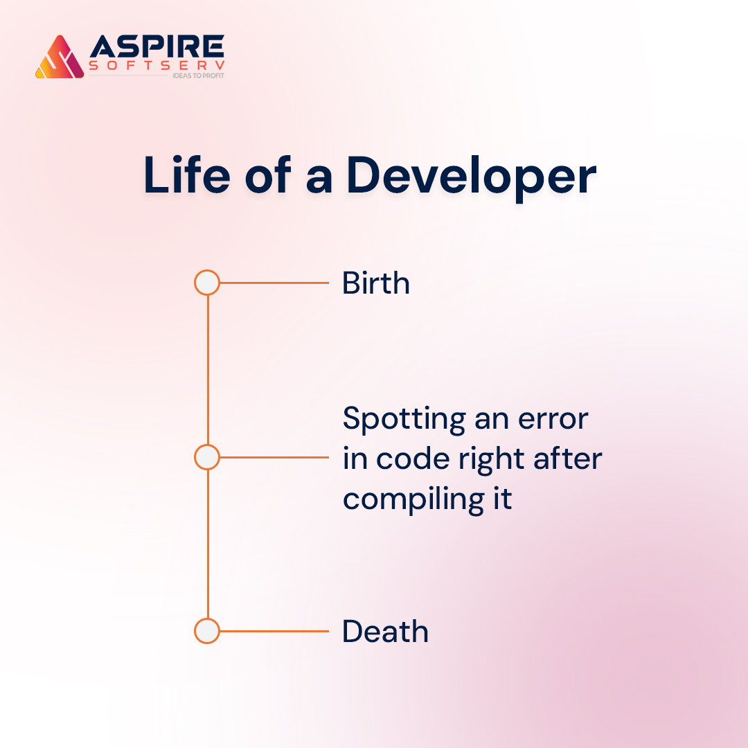 aspiresoftserv's tweet image. From birth to debugging, the life of a developer is a never-ending cycle of code, compile, and fix. 😅💻

 #DeveloperLife #CodeAndRepeat #ProgrammingHumor #DebuggingLife #TechLife