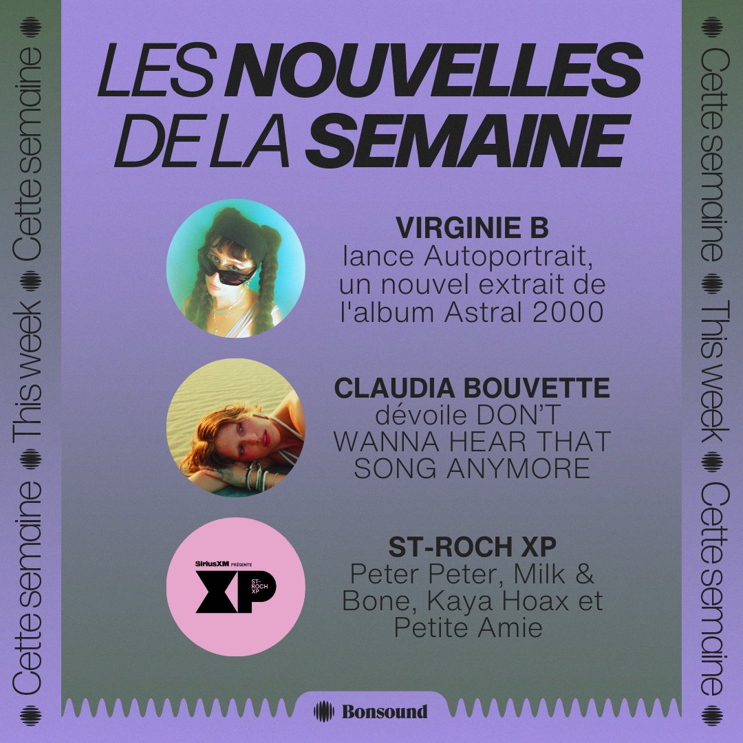 bonsound's tweet photo. #Newsletter ft. Virginie B lance Autoportrait, un nouvel extrait de l'album Astral 2000 + Claudia Bouvette dévoile DON’T WANNA HEAR THAT SONG ANYMORE et À voir à St-Roch XP. Bon week-end!   

INFOS 🎮 - https://t.co/qCYghssnqV https://t.co/VWZlppalEI