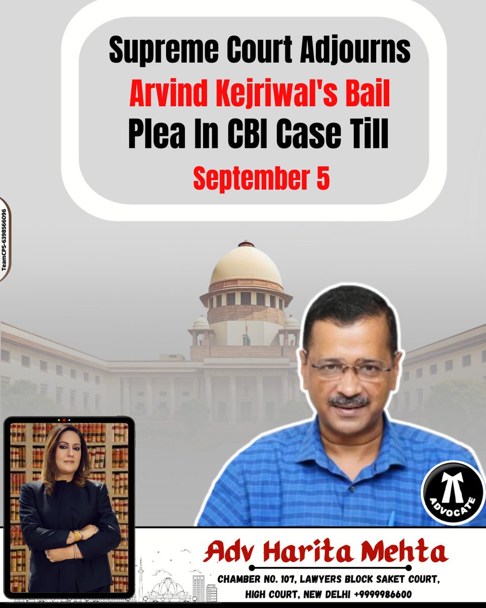 AdvHaritamehta's tweet photo. Supreme Court Adjourns Arvind Kejriwal's Bail Plea In CBI Case Till September 5...
#ArvindKejriwal #ReleaseKejriwal
#SupremeCourtOfIndia #RGKarHospital #AAPWinsFightForOldAgePension https://t.co/VC67SQBjvl