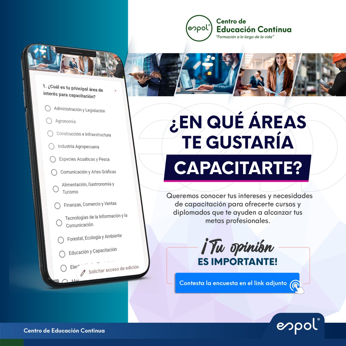 En el Centro de Educación Continua ESPOL, estamos comprometidos con tu crecimiento profesional. Para brindarte cursos y diplomados que se alineen con tus intereses y necesidades, completa nuestra breve encuesta y comparte tus intereses.🎓
Haz clic aquí👉 bit.ly/FormularioESPOL