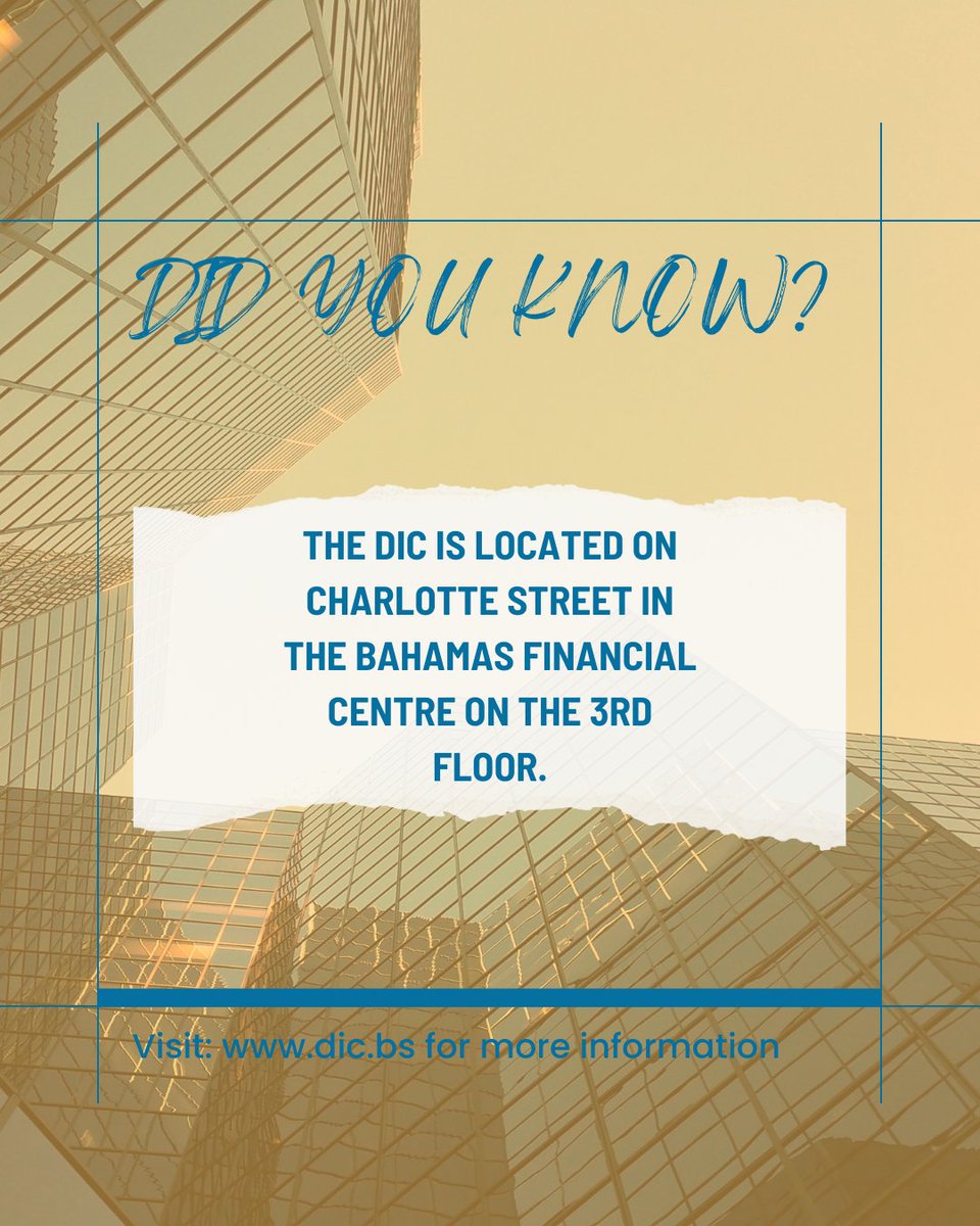 Did you know that we are currently located on the third floor in the Bahamas Financial Centre?

Want to know more facts about the Deposit Insurance Corporation, visit our website at dic.bs

#dicbahamas #protectingyourdeposits #depositinsurance