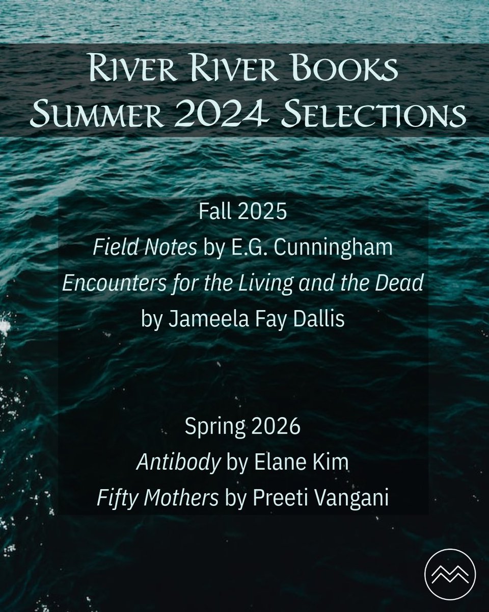 Congratulations to our four new authors—Jameela Fay Dallis, E.G. Cunningham, Preeti Vangani, and Elane Kim! Their books are coming to you in Fall 2025 and Spring 2026…read more below!

riverriverbooks.org