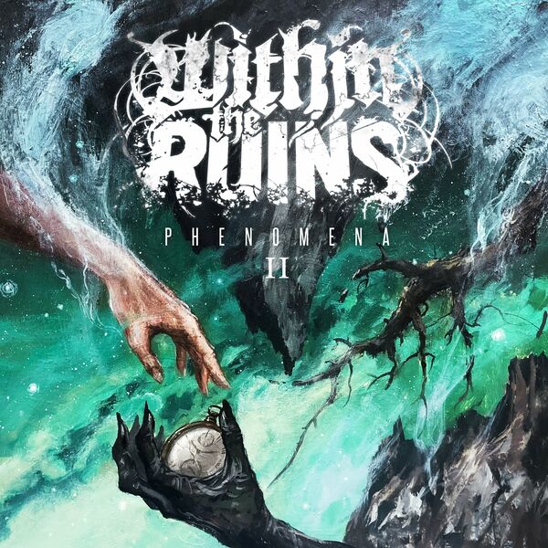pregonermetall's tweet image. WITHIN THE RUINS (Estats Units) presenta nou àlbum: &quot;Phenomena II&quot; #WithinTheRuins #ProgressiveMetalcore #Agost2024 #EstatsUnits #NouÀlbum #Metall #Metal #MúsicaMetal #MetalMusic