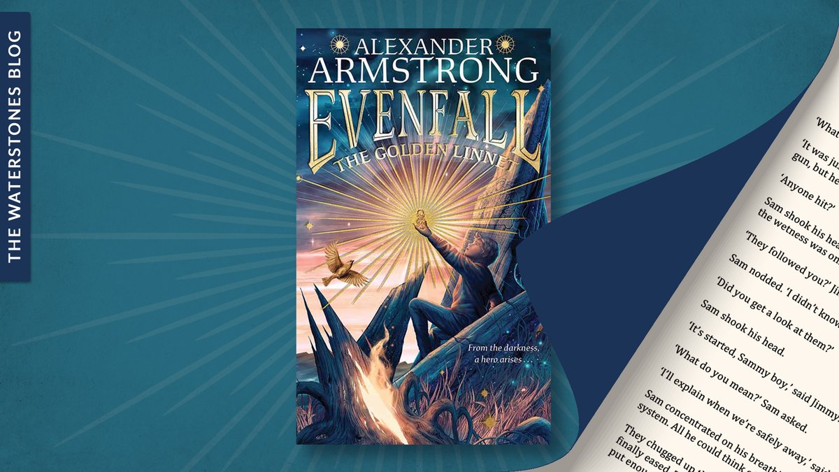 Waterstones (@waterstones) on Twitter photo 'Ultimately, it’s an epic adventure filled with bravery and friendship inspired by the stories that I loved sharing with my own four boys'
On the blog, <a href="/XanderArmstrong/">Alexander Armstrong</a> shares two chapters from his new novel EVENFALL: THE GOLDEN LINNET: exyu.short.gy/7RGfSm 'Ultimately, it’s an epic adventure filled with bravery and friendship inspired by the stories that I loved sharing with my own four boys'
On the blog, <a href="/XanderArmstrong/">Alexander Armstrong</a> shares two chapters from his new novel EVENFALL: THE GOLDEN LINNET: exyu.short.gy/7RGfSm