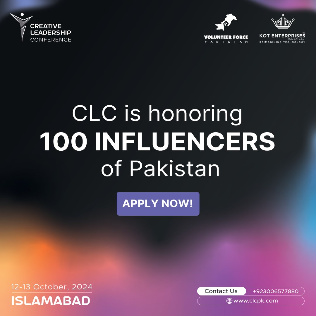 CLCglobally's tweet photo. 𝐇𝐨𝐧𝐨𝐮𝐫𝐢𝐧𝐠 𝐓𝐡𝐞 𝐕𝐢𝐬𝐢𝐨𝐧𝐚𝐫𝐢𝐞𝐬, 𝐃𝐞𝐟𝐢𝐧𝐢𝐧𝐠 𝐓𝐡𝐞 𝐅𝐮𝐭𝐮𝐫𝐞!𝐂𝐫𝐞𝐚𝐭𝐢𝐯𝐞 𝐋𝐞𝐚𝐝𝐞𝐫𝐬𝐡𝐢𝐩 𝐂𝐨𝐧𝐟𝐞𝐫𝐞𝐧𝐜𝐞 𝟐.𝟎 is set to celebrate and recognize 100 of Pakistan's most influential leaders driving change and innovation #CLC2 #100Influencer https://t.co/dwurNyAfAF