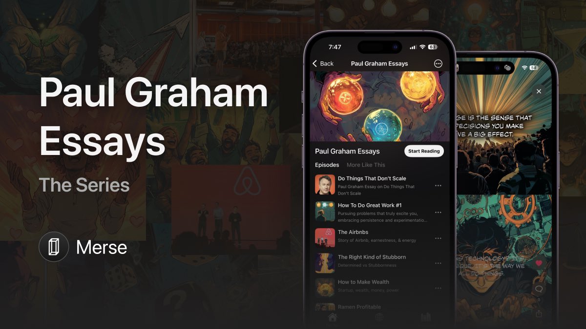 Paul Graham Essays Series Are Being Rolled Out on <a href="/MerseHQ/">Merse</a>

Experience them in <a href="/paulg/">Paul Graham</a>’s voice with immersive audio and visuals.

app.merse.co/story/600DBB72…