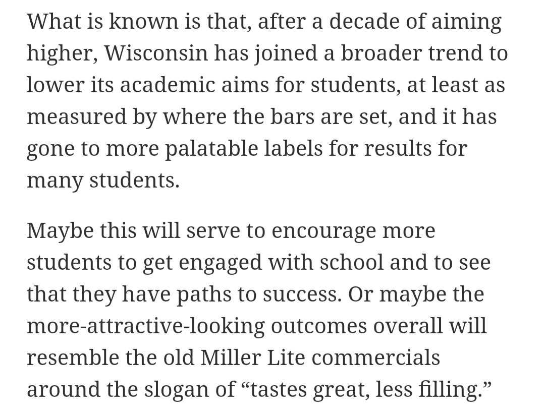 AFTER DECADE OF AIMING HIGH, WISCONSIN LOWERS STANDARDS FOR STUDENTS
<a href="/alanjborsuk/">Alan Borsuk</a> devastates Wisconsin DPI for lowering state test standards.
• me: Minimal, Proficient ~10%-20% shift
• categories don't match grade level, so useless
• IRG records request unfilled since April