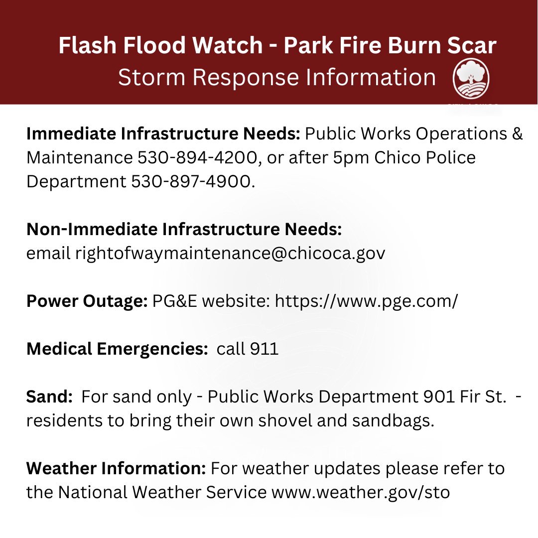 ChicoCityof's tweet image. The National Weather Service has issued a Flash Flood Watch for the Park Fire burn scar area.  For additional details, please see weather.gov/sto.  If you need assistance during the storm, see the info attached for important phone numbers, emails and websites.