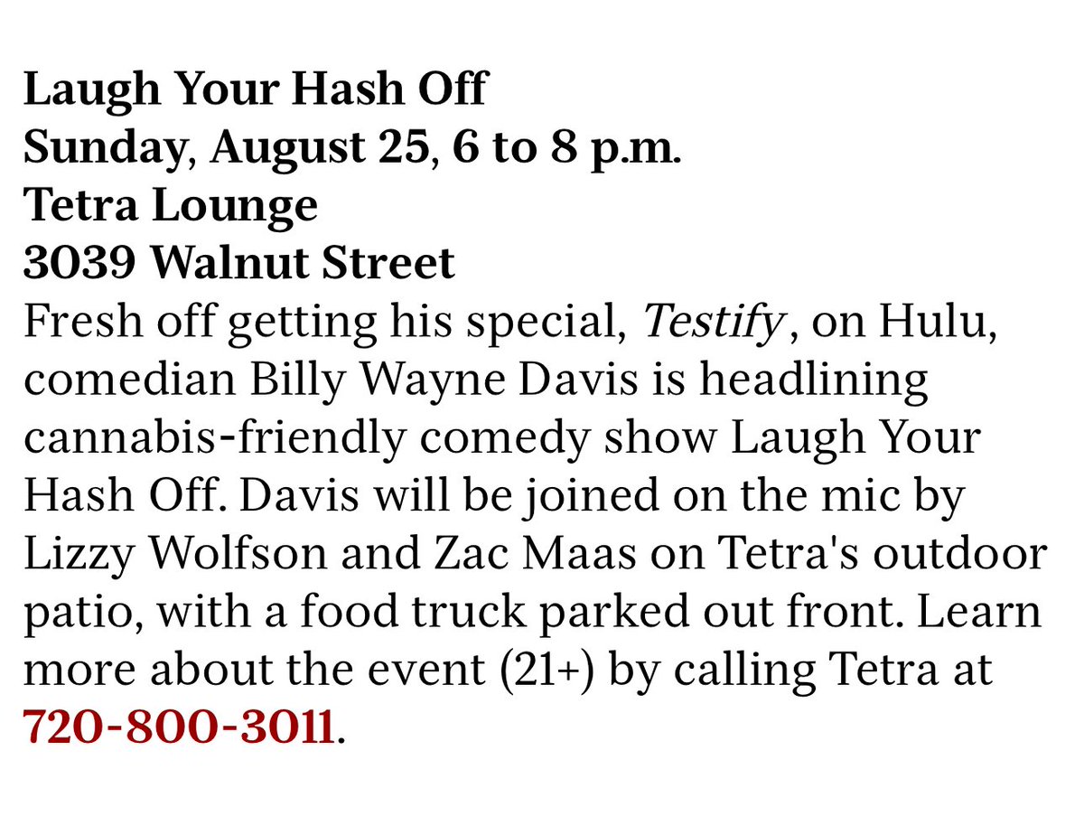 Thanks to the <a href="/denverwestword/">Denver Westword</a> for the Laugh Your Hash Off love.

Come see @BillyWayneDavis <a href="/LizzyWolfson/">Lizzy Wolfson</a> <a href="/MaasComedy/">Zachary Maas</a> at Tetra Lounge this Sunday 6-8!

Session on the front half. Laughs on the back half.

Soiku Bano, Dutch Botanicals on site!

Tickets here: eventbrite.com/e/laugh-your-h…