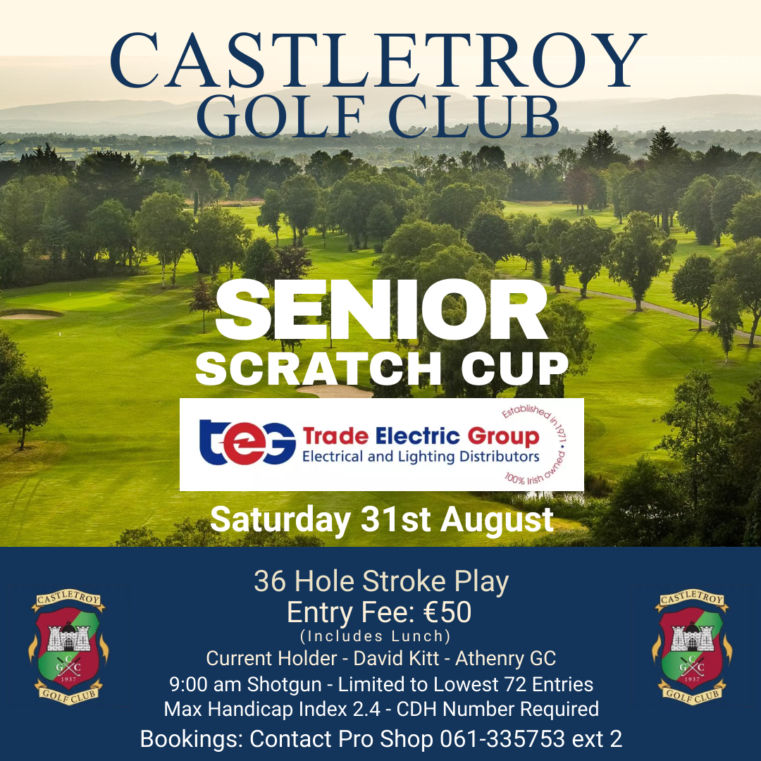 Scratch Cups Ireland (@scratchcups) on Twitter photo SAT 31st Aug
Castletroy Golf Club
Senior Scratch Cup
€50 - 36 Holes - Lowest 72
Tel: + 353 61 33 57 53 ext 2 to book
#ScratchCup #ScratchCups #SeniorScratchCup <a href="/CastletroyGC/">Castletroy Golf Club</a> <a href="/CastletroyPro/">Gary Howie</a> SAT 31st Aug
Castletroy Golf Club
Senior Scratch Cup
€50 - 36 Holes - Lowest 72
Tel: + 353 61 33 57 53 ext 2 to book
#ScratchCup #ScratchCups #SeniorScratchCup <a href="/CastletroyGC/">Castletroy Golf Club</a> <a href="/CastletroyPro/">Gary Howie</a>