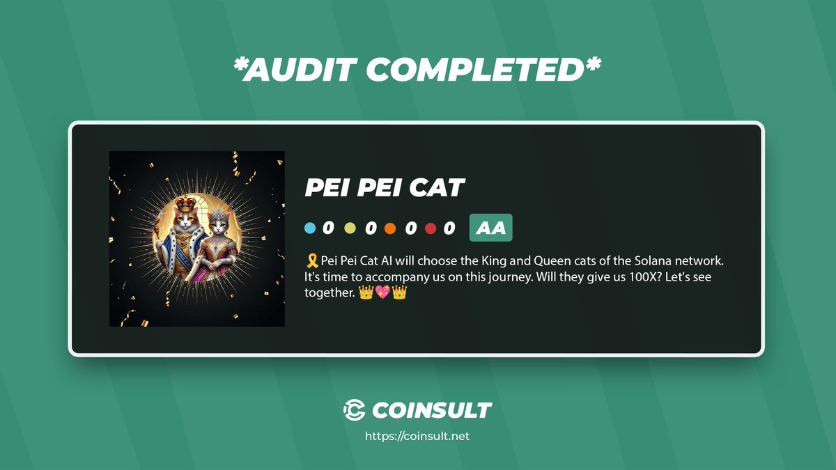 CoinsultAudits's tweet image. 🔒 AUDIT COMPLETED FOR PEI PEI CAT AI

🎁 GIVEAWAY: $10 (48 hours)

1⃣ Follow @Peipeicatai100x &amp;amp; @CoinsultAudits
2⃣ Like + RT this tweet
3⃣ Place a comment 💬

Go check out the full project page of Pei Pei Cat AI 👇
coinsult.net/projects/pei-p…

#giveaway #audit #smartcontract…