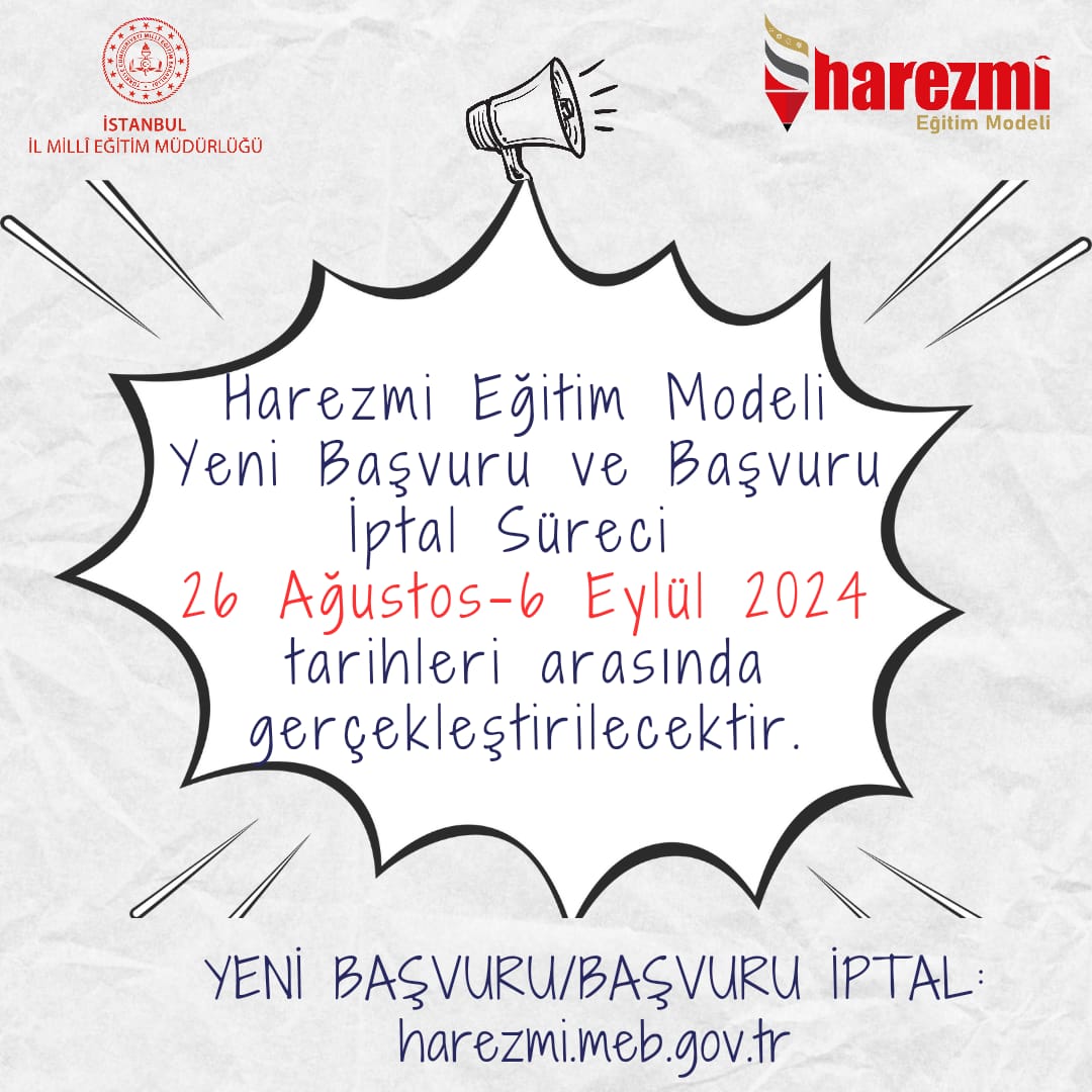 📢 "Harezmi Eğitim Modeli Yeni Başvuru ve Başvuru İptal" süreci 26 Ağustos - 6 Eylül 2024 tarihleri arasında gerçekleştirilecektir.

🔗 harezmi.meb.gov.tr

<a href="/tcmeb/">Millî Eğitim Bakanlığı</a> <a href="/Yusuf__Tekin/">Yusuf Tekin</a>
<a href="/MucahitYentur/">Murat Mücahit Yentür</a>