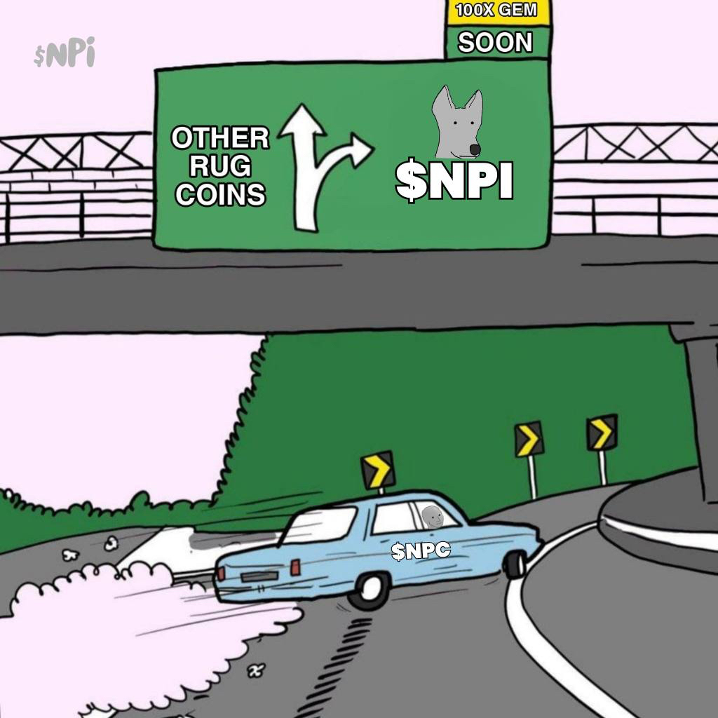 Hey NPCs, we know you loving to loose all your money in rug coins. But this is your last exit and pass through buying $NPI.

Leave the casino before it’s too late!

$NPI is run by its strong community and it’s the only non-playable beta play.

$NPI $NPC 🤝
