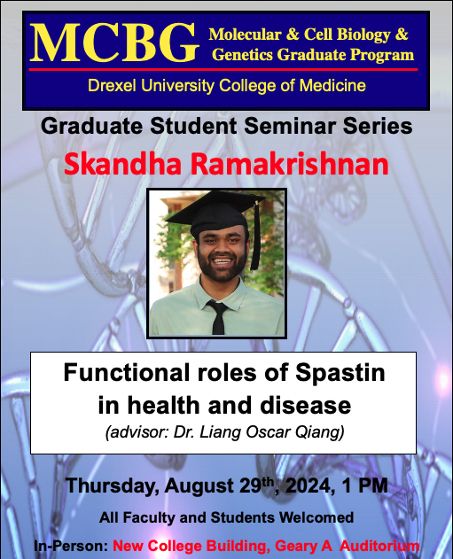 DrexelMCBG (@drexelmcbg) on Twitter photo Drexel MCBG Seminar 🧬🧬🧬
Skandha Ramakrishnan
PhD candidate <a href="/DrexelMcbg/">DrexelMCBG</a> <a href="/DrexelMedicine/">Drexel University College of Medicine</a>
Advisor: Dr. Liang Oscar Qiang
<a href="/DrexelNeurobio/">Drexel Neurobiology & Anatomy</a>
Functional roles of Spastin in health and disease Drexel MCBG Seminar 🧬🧬🧬
Skandha Ramakrishnan
PhD candidate <a href="/DrexelMcbg/">DrexelMCBG</a> <a href="/DrexelMedicine/">Drexel University College of Medicine</a>
Advisor: Dr. Liang Oscar Qiang
<a href="/DrexelNeurobio/">Drexel Neurobiology & Anatomy</a>
Functional roles of Spastin in health and disease
