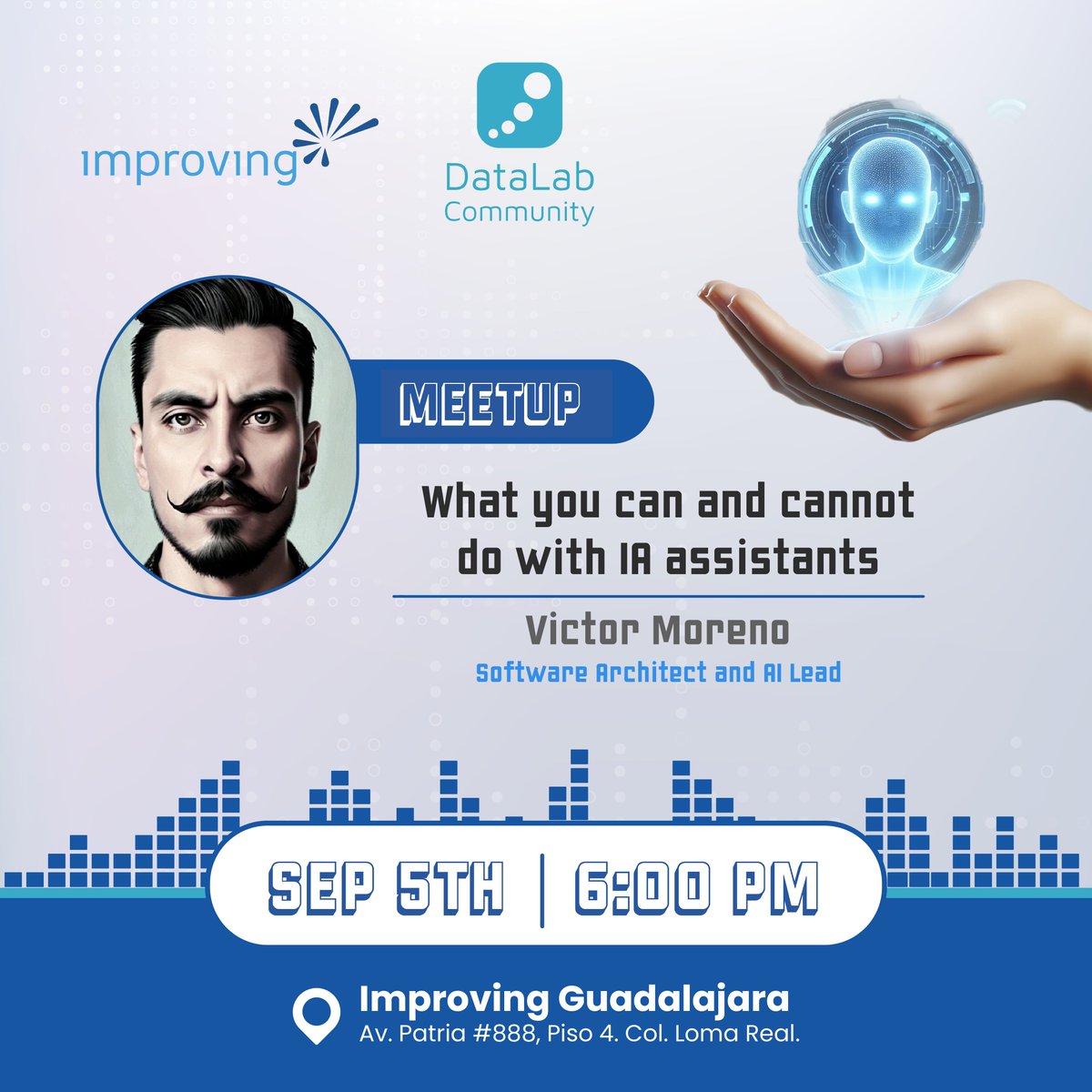 Meet Victor Moreno, software architect and AI lead 💻
He will be joining us at DataLab to talk about what you can and cannot do with IA assistants.
Don’t miss this opportunity to dive deep into AI  🤖🦾
#AI #Data #meetup #usergroup #community #tech