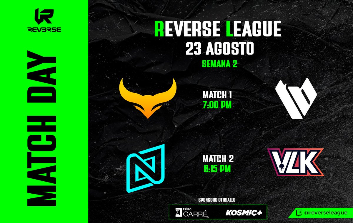 #MATCHDAY #DIA9
Hoy tenemos 2 juegos más en la semana!

Match1 - 7:00pm mx
<a href="/Primordials_G/">Primordials</a> 🇲🇽 vs 🇲🇽 @BlueThunders_

Match 2 - 8:00pm mx 
@ZeroNoteOficial 🇲🇽 vs 🇲🇽 <a href="/VULKAN_e_Sports/">VULKAN e-Sports</a>

Los esperamos, por Twich:
twitch.tv/reverseleague_… 

Sponsor by: <a href="/estilocarre/">Estilo Carré ®️</a> / <a href="/Kosmicplus/">KOSMIC+</a>