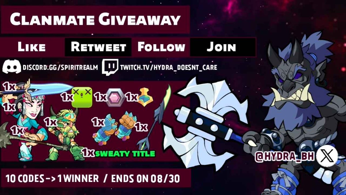 SpiritRealm Clanmate Giveaway!

🎁Follow the instructions to enter!
-🖤&amp;♻️
- Follow <a href="/Hydra_BH/">Hydra</a> on twitter &amp; on twitch (twitch.tv/hydra_doesnt_c…)
- Join the server (discord.gg/DEAzfytkvE)

Ends on 8/30, GL 🐃
#Brawlhalla #BrawlhallaGiveaway