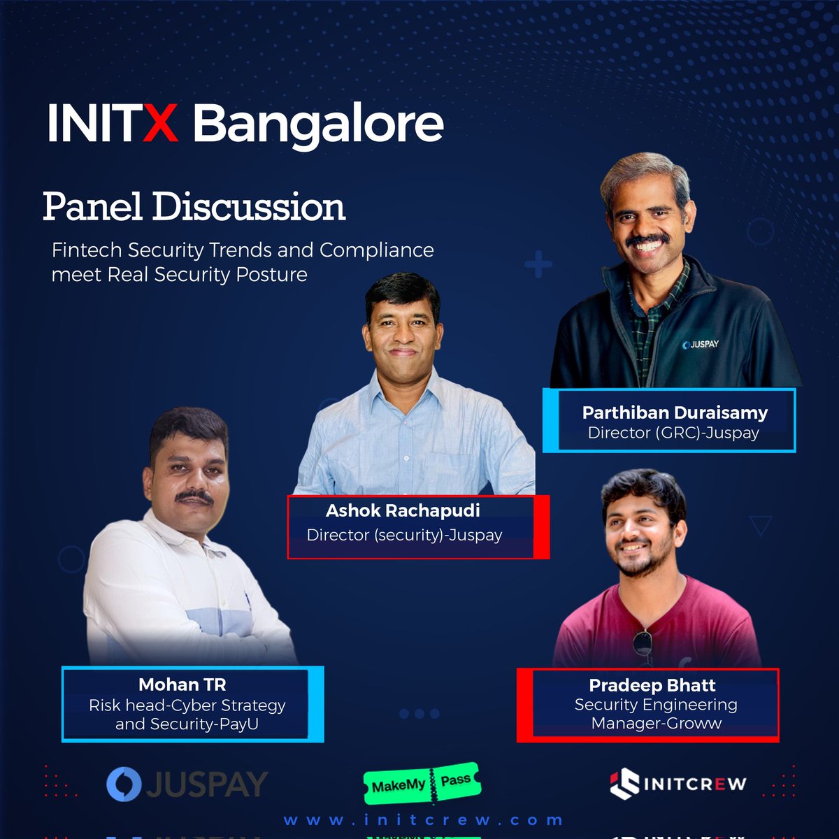 Thrilled to announce our panels for InitX ! 🚀 Join us for a discussion on Fintech Security Trends and the intersection of Compliance and Real Security Posture with Mr. Pradeep Bhatt , Mr. Mohan TR , Mr. Parthiban Duraisamy , and Mr. Ashok Rachapudi (Juspay). #InitXBangalore