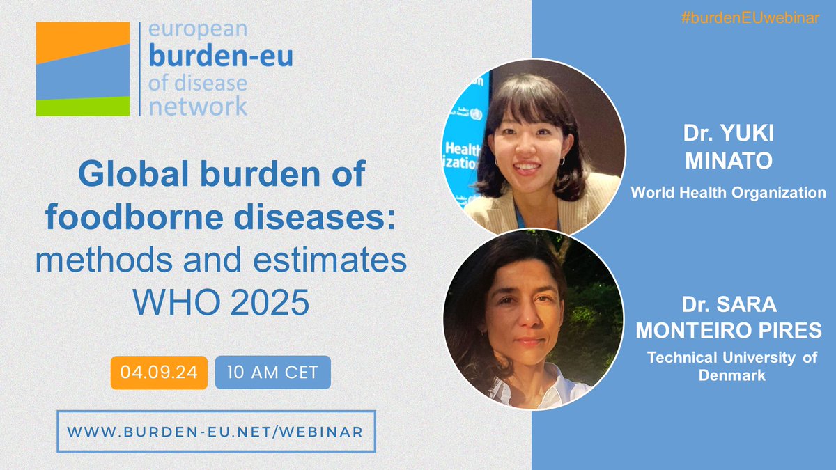 BurdenEU (@burdeneu) on Twitter photo 🖥️ Join us for our next #BurdenEU webinar on 4 September 10h-11h CET
▶️ In this webinar, <a href="/minatovski1/">Yuki Minato</a> (<a href="/WHO/">World Health Organization (WHO)</a>) and <a href="/SaraMPires_/">Sara Pires</a> (<a href="/DTUtweet/">DTU</a>) will dive into the global burden of foodborne disease
📝 More info and registrations via burden-eu.net/webinar 🖥️ Join us for our next #BurdenEU webinar on 4 September 10h-11h CET
▶️ In this webinar, <a href="/minatovski1/">Yuki Minato</a> (<a href="/WHO/">World Health Organization (WHO)</a>) and <a href="/SaraMPires_/">Sara Pires</a> (<a href="/DTUtweet/">DTU</a>) will dive into the global burden of foodborne disease
📝 More info and registrations via burden-eu.net/webinar