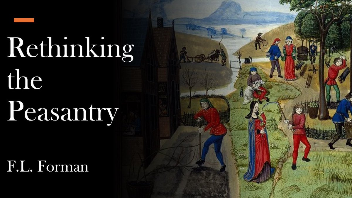 formanofkent's tweet image. Check out the latest segment in my series on High and Late-Medieval Society, ‘Rethinking the Peasantry’:
youtu.be/MHAsBxUnG2M?si…