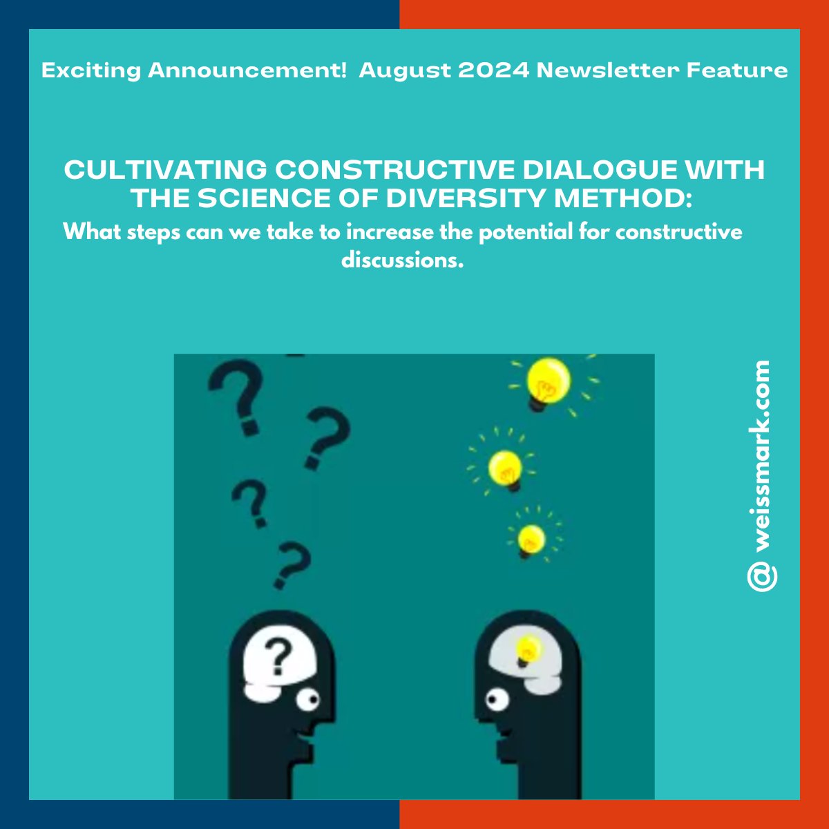 MonaWeissmark's tweet image. 📷 August&apos;s #ScienceOfDiversity newsletter is out! Explore &quot;Cultivating Constructive Dialogue.&quot; Read here: shorturl.at/STeJ9. Sign up for &quot;PSYC-1507: Psychology of Diversity&quot; @HarvardEXT this Fall! Details: shorturl.at/BHf2m #ConstructiveDialogue