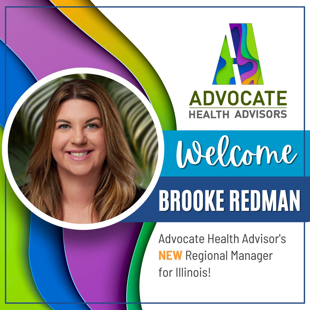 AdvocateHlthAdv's tweet photo. 📣A warm WELCOME to Brooke Redman, Advocate Health Advisors' NEW Regional Manager - Illinois!🌟

#AdvocateforAgents #AdvocateHealthAdvisors #AdvocateforVeterans #MedicareAdvantage https://t.co/PU9Vc5fk98