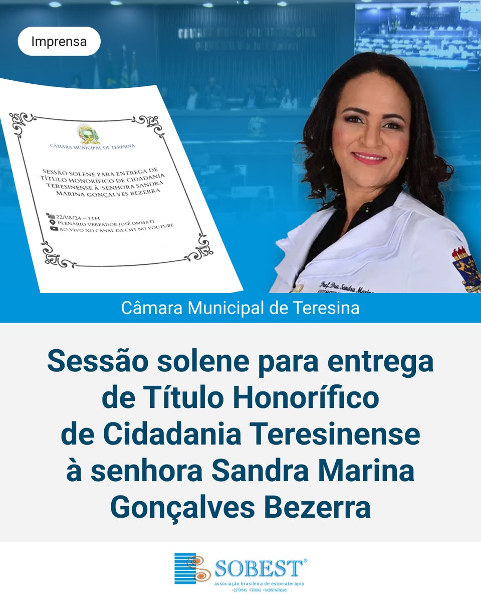 SOBEST_oficial's tweet photo. A Dra Sandra Marina Gonçalves Bezerra  esteve presente na tarde dessa semana em sessão solene para entrega de Título Honorífico de Cidadania Teresinense.
Acompanhe essa cerimônia importante acessando nosso site!
#sobest #estomaterapia #premio #wcet #cidadaniatresinense https://t.co/T4UZyOjCNp